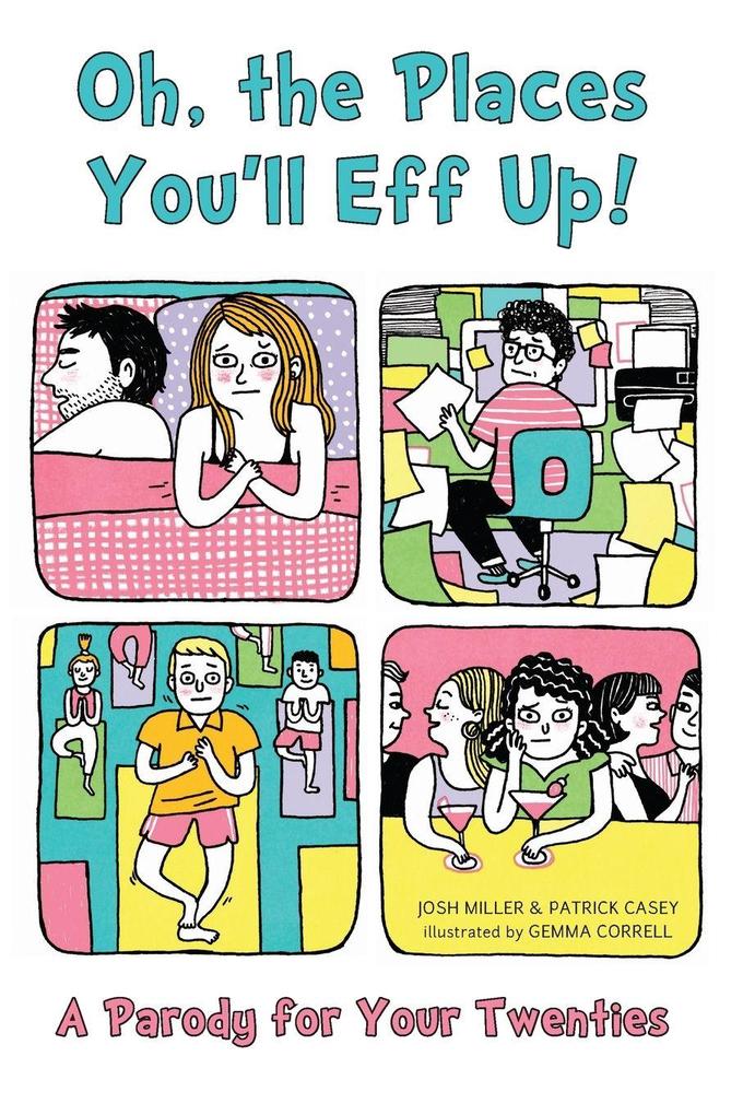 Oh the Places You'll Eff Up