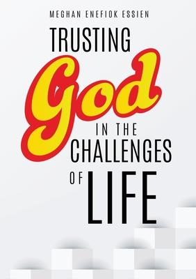 Trusting God in the Challenges of Life