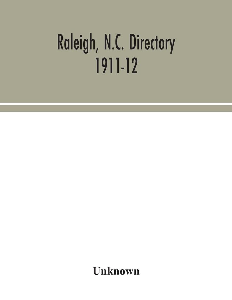 Raleigh N.C. directory 1911-12
