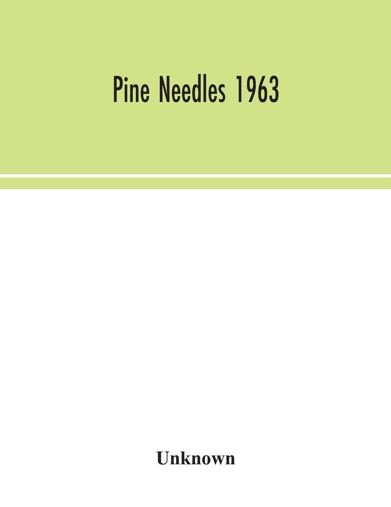 Pine Needles 1963