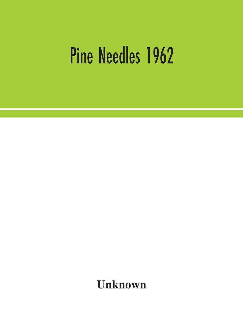Pine Needles 1962