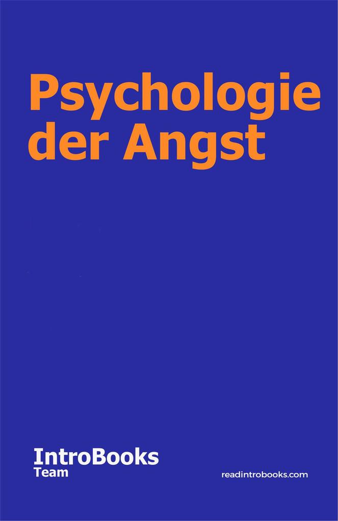 Psychologie der Angst
