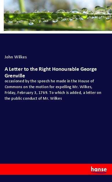 A Letter to the Right Honourable George Grenville