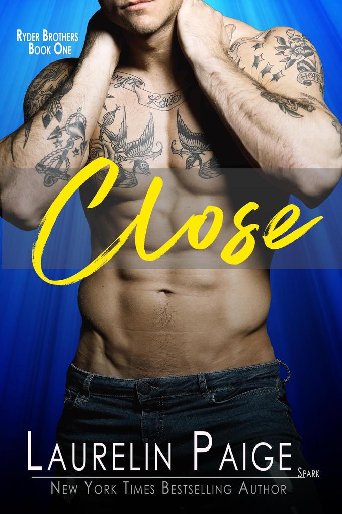 Close (Ryder Brothers #1)