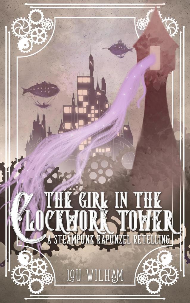 The Girl in the Clockwork Tower (The Clockwork Chronicles #1)