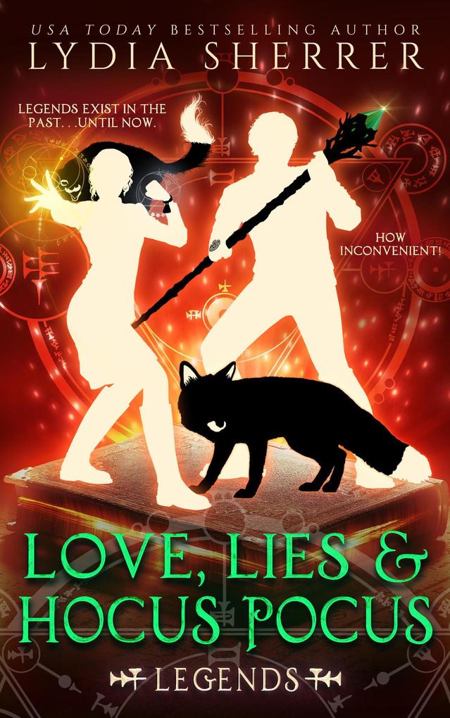 Love Lies and Hocus Pocus Legends (The  Singer Adventures #4)