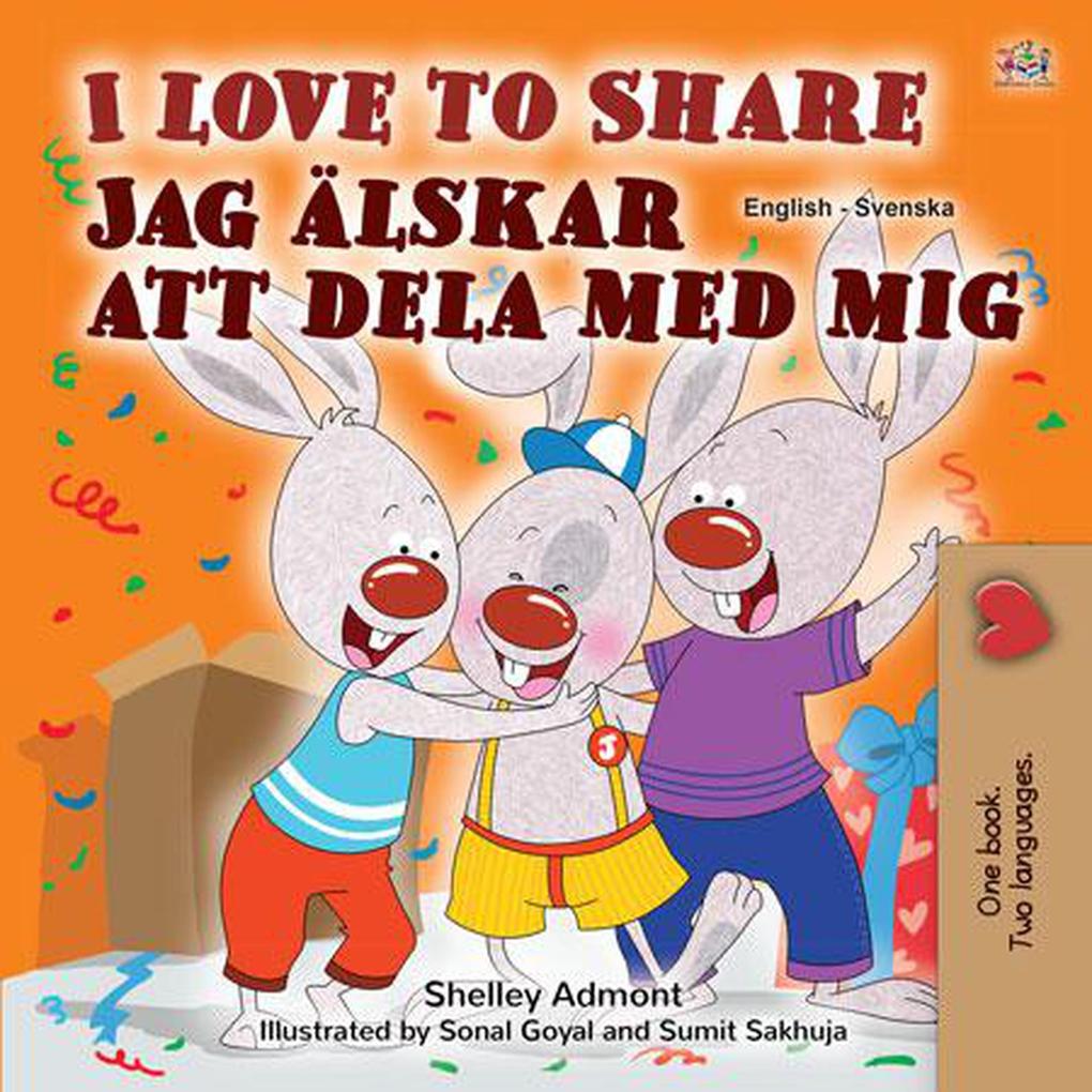  to Share Jag älskar att dela med mig (English Swedish Bilingual Collection)