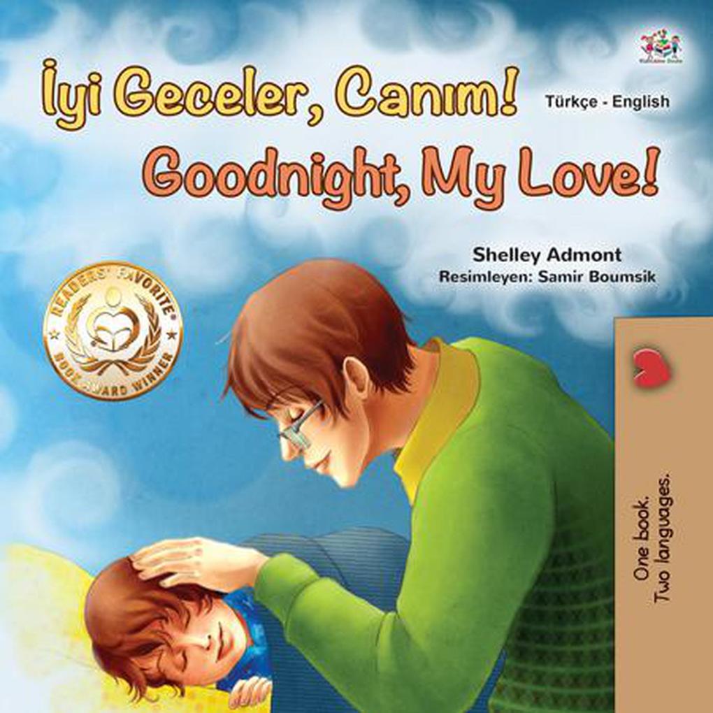 Iyi Geceler Canim! Goodnight My Love! (Turkish English Bilingual Collection)