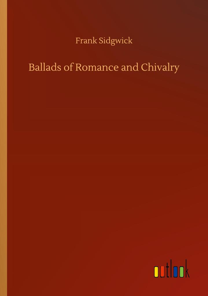 Ballads of Romance and Chivalry