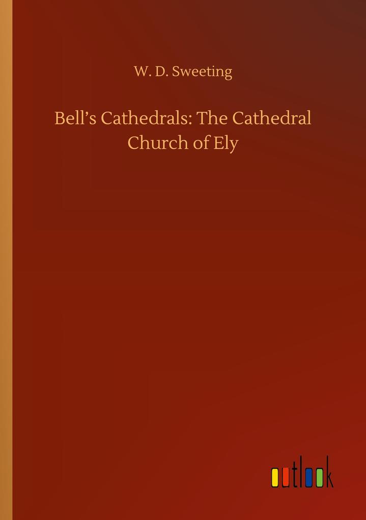 Image of Bell's Cathedrals: The Cathedral Church of Ely