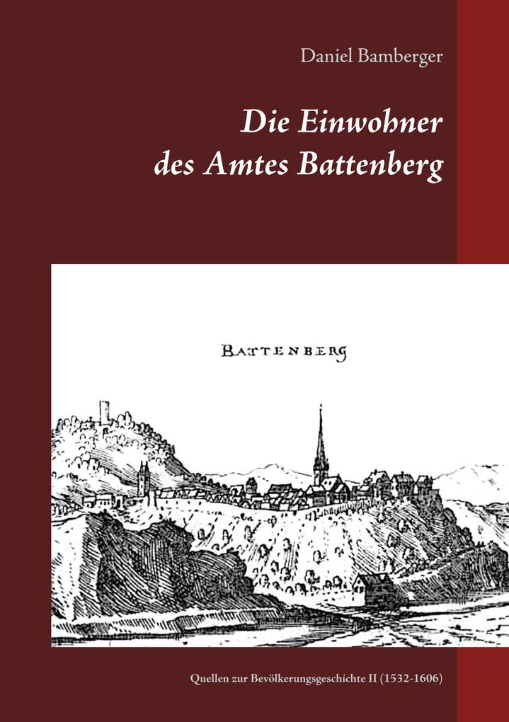 Die Einwohner des Amtes Battenberg Band 2