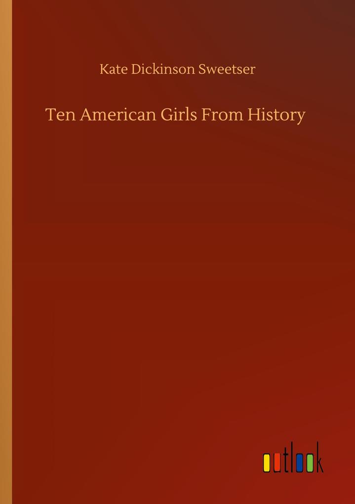Ten American Girls From History