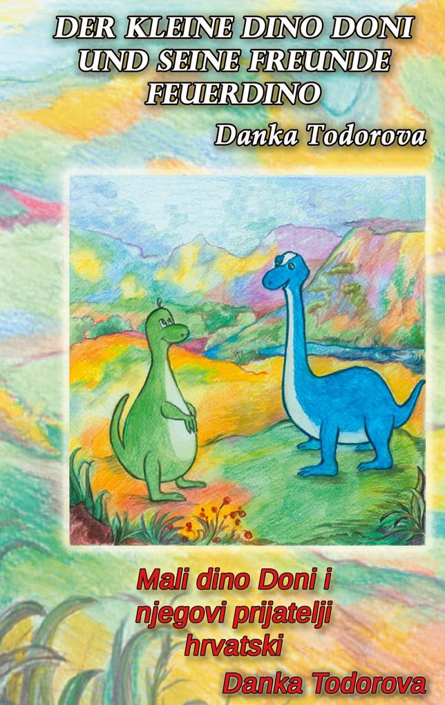 Image of Der kleine Dino Doni und seine Freunde Feuerdino