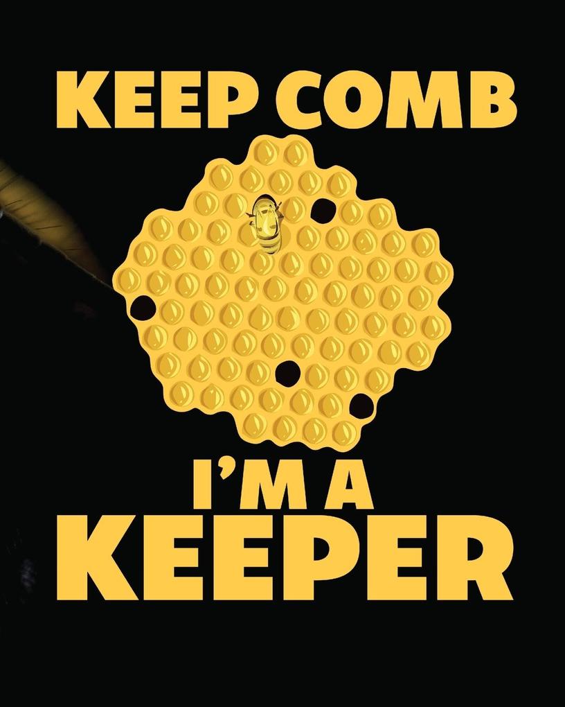 Keep Comb I‘m A Keeper