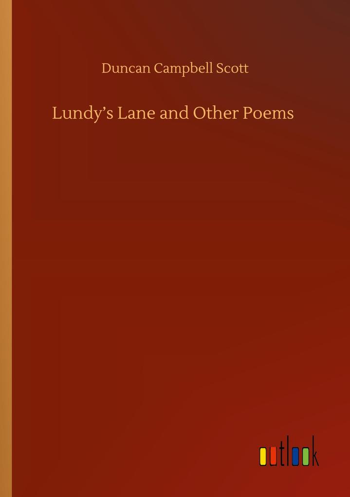 Lundy's Lane and Other Poems