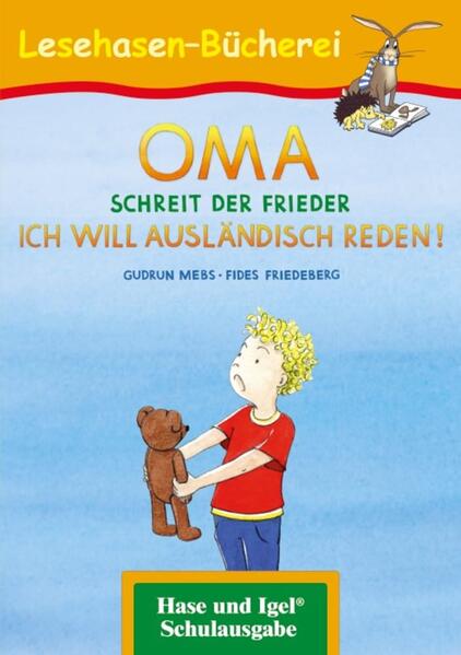 Image of OMA schreit der Frieder. ICH WILL AUSLÄNDISCH REDEN!