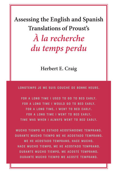 Assessing the English and Spanish Translations of Prousts À la recherche du temps perdu