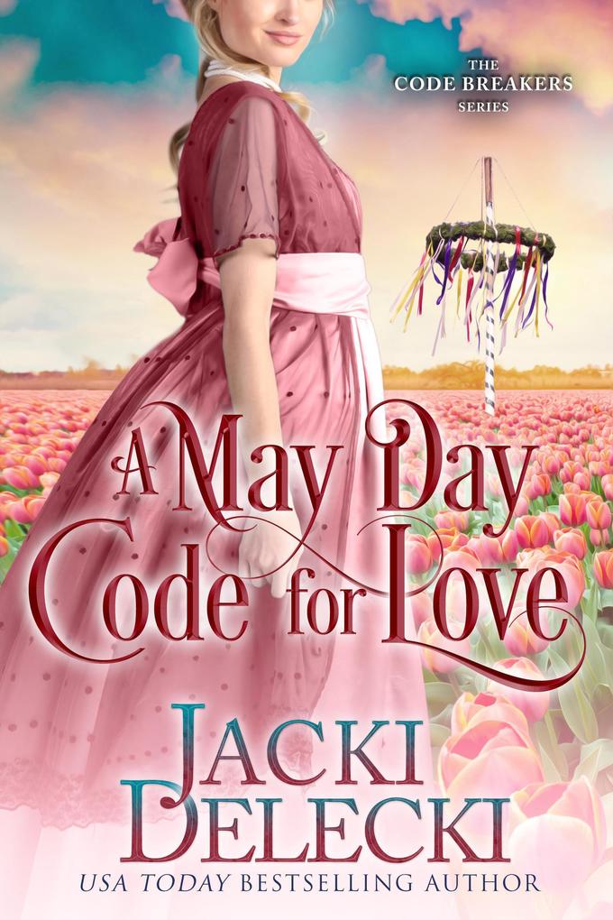 A May Day Code for Love (The Code Breakers Series #9)