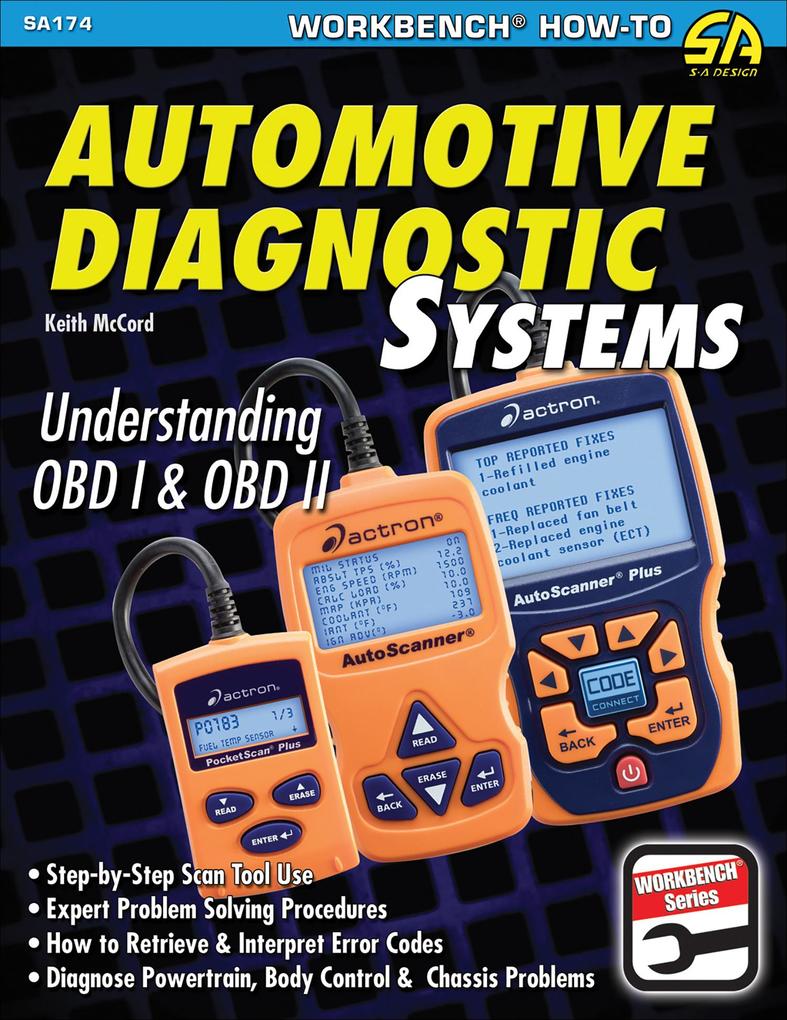 Automotive Diagnostic Systems: Understanding OBD-I & OBD-II Revised