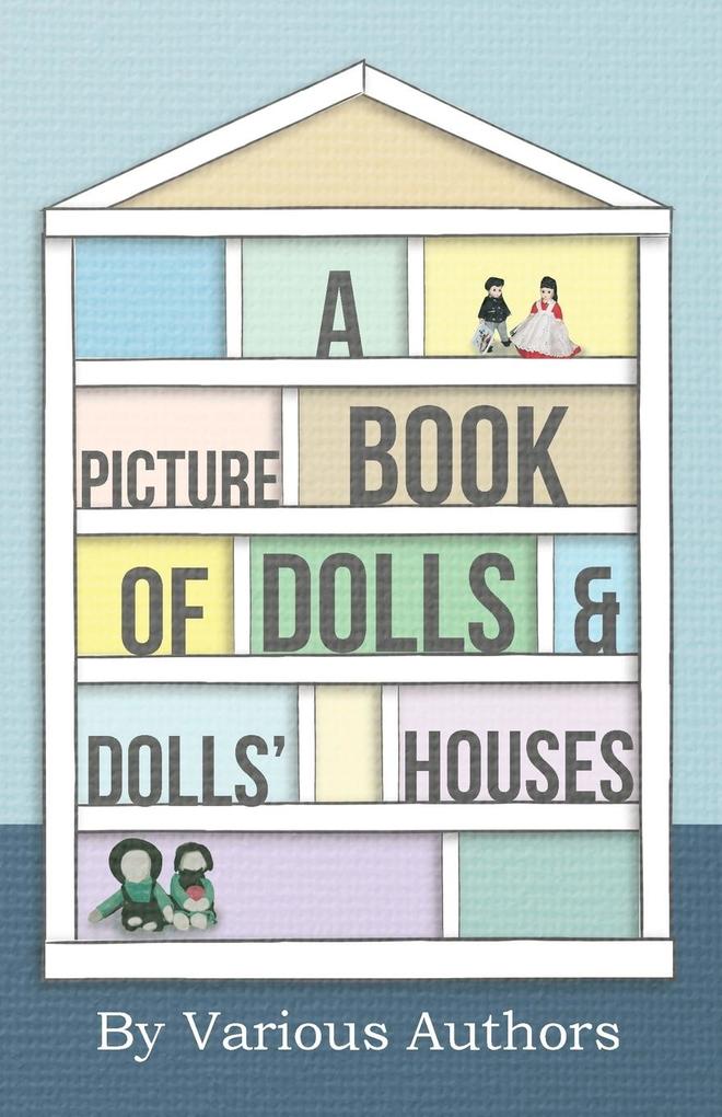 A Picture Book of Dolls and Dolls‘ Houses
