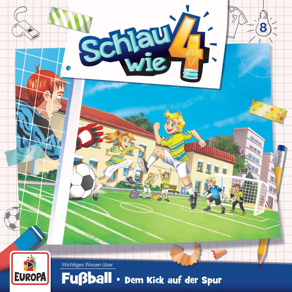 Folge 08: Fußball Dem Kick auf der Spur