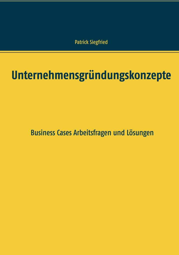 Unternehmensgründungskonzepte