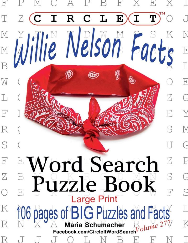 Circle It Willie Nelson Facts Word Search Puzzle Book