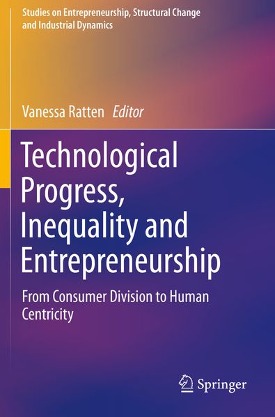 Technological Progress Inequality and Entrepreneurship