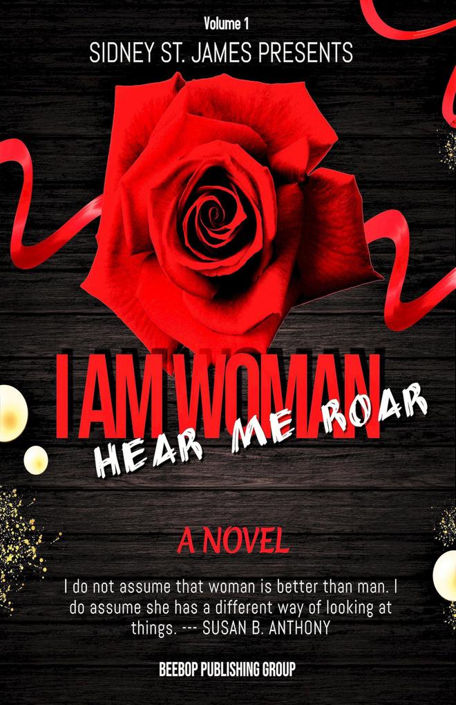 I Am Woman - Hear Me Roar (Victorian Romance Series #1)