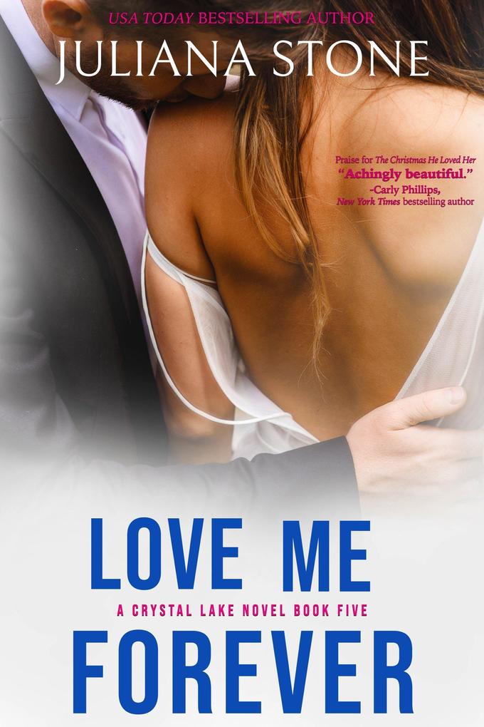 Love Me Forever (A Crystal Lake Novel #5)
