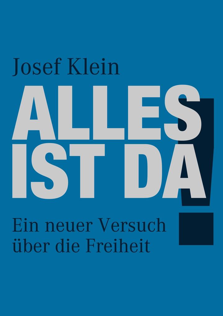 Alles ist da!