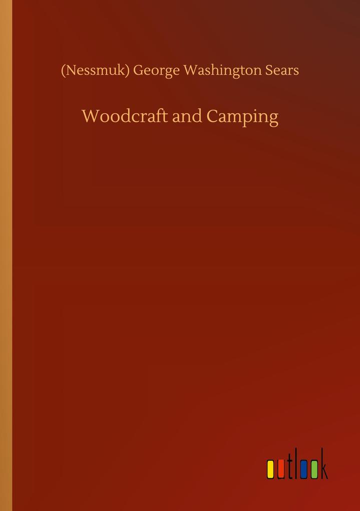 Woodcraft and Camping