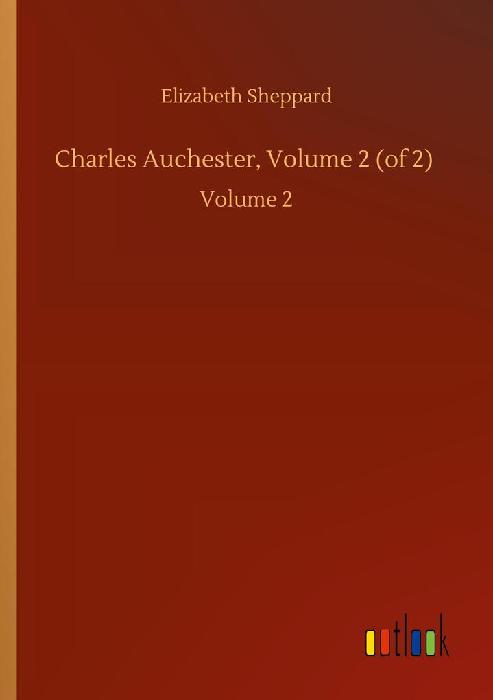 Charles Auchester Volume 2 (of 2)