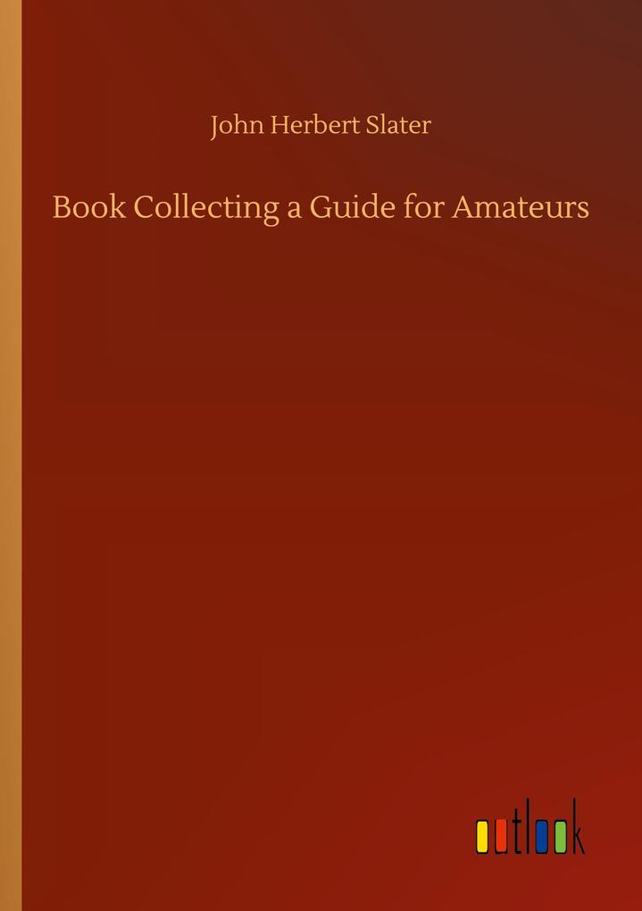 Image of Book Collecting a Guide for Amateurs