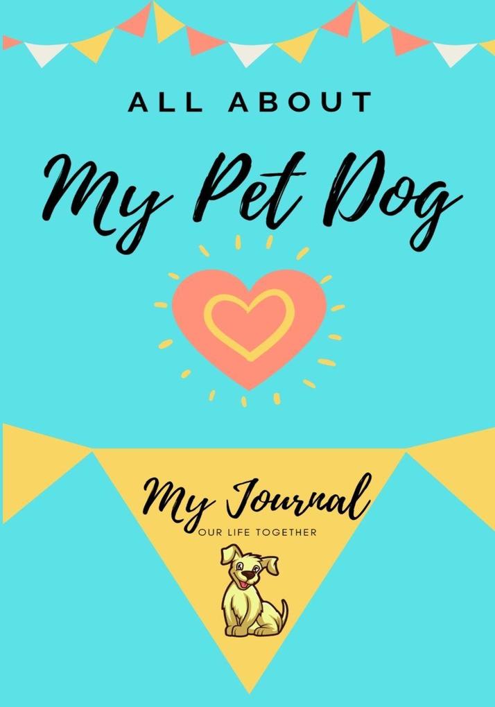 About My Pet Dog