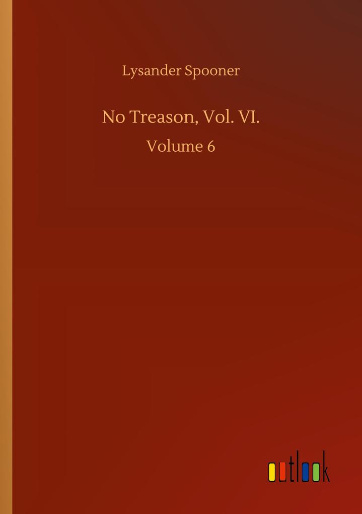 Image of No Treason Vol. VI.