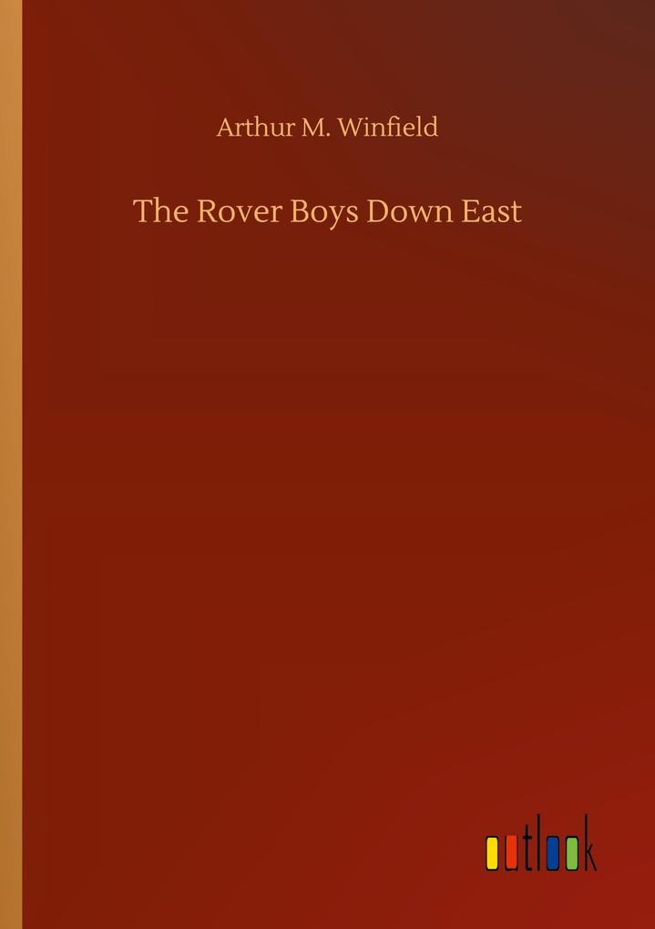 The Rover Boys Down East