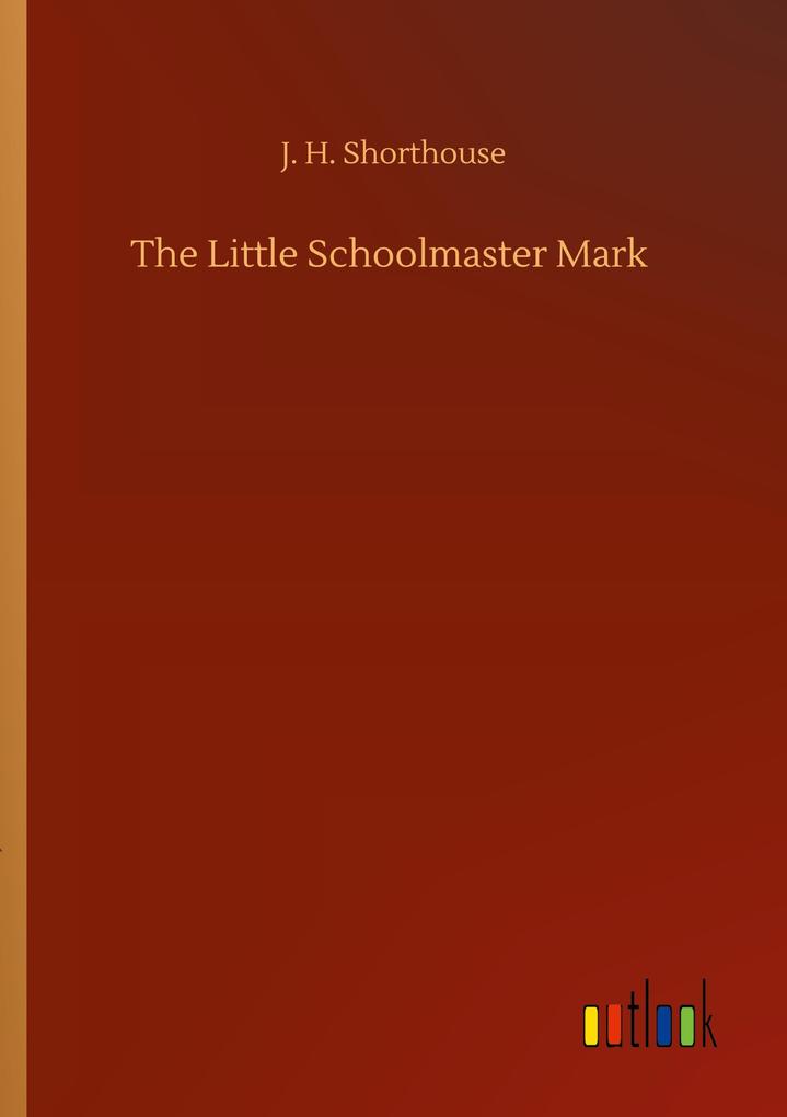 The Little Schoolmaster Mark