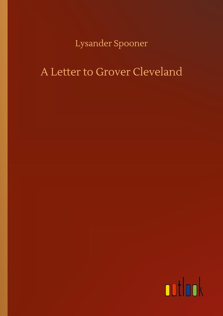 A Letter to Grover Cleveland