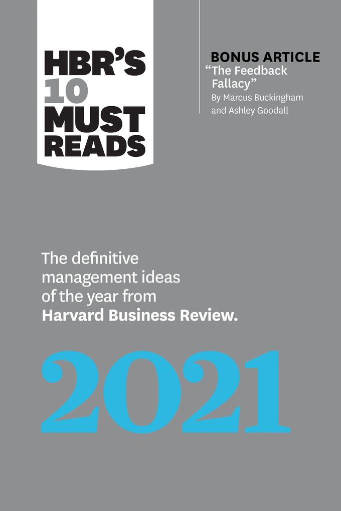 HBR‘s 10 Must Reads 2021
