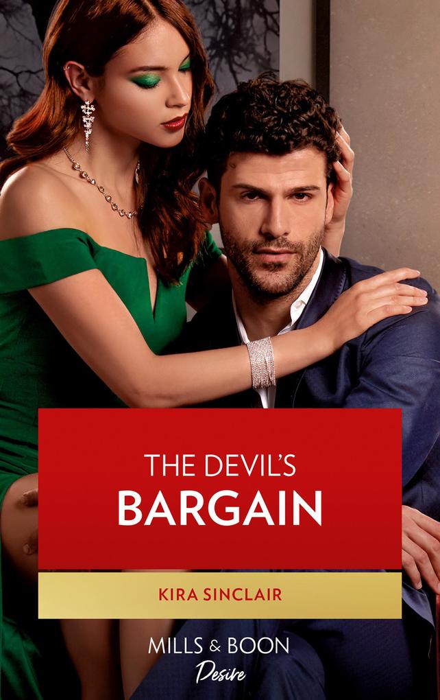 The Devil‘s Bargain (Mills & Boon Desire) (Bad Billionaires Book 2)