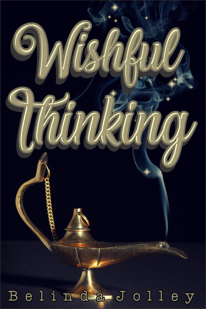 Wishful Thinking (Jinn Series #1)