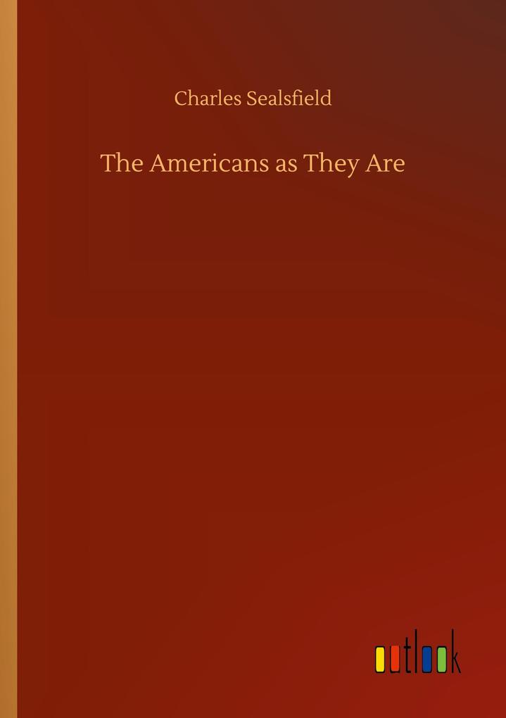 The Americans as They Are