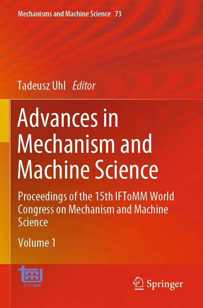 Advances in Mechanism and Machine Science