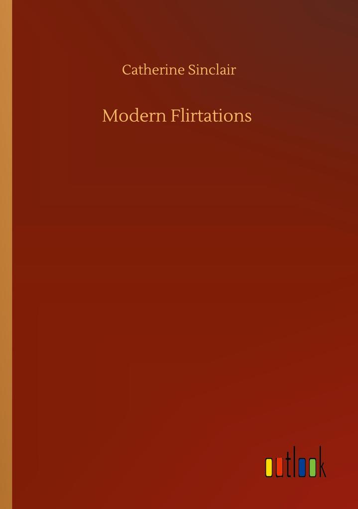 Modern Flirtations