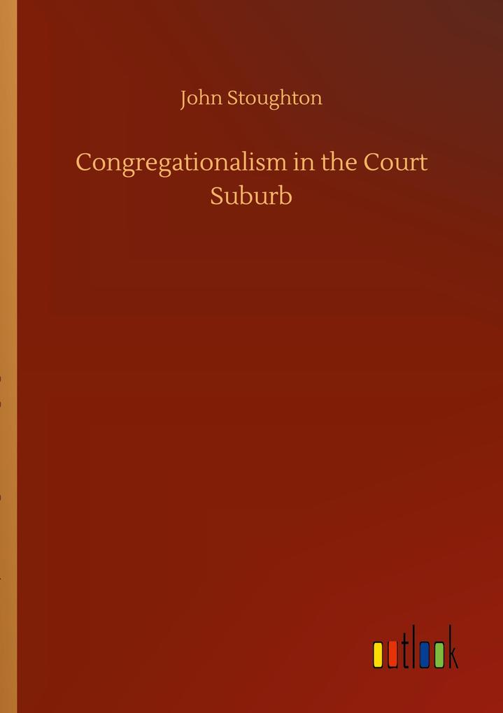 Congregationalism in the Court Suburb