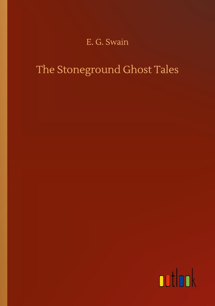 The Stoneground Ghost Tales