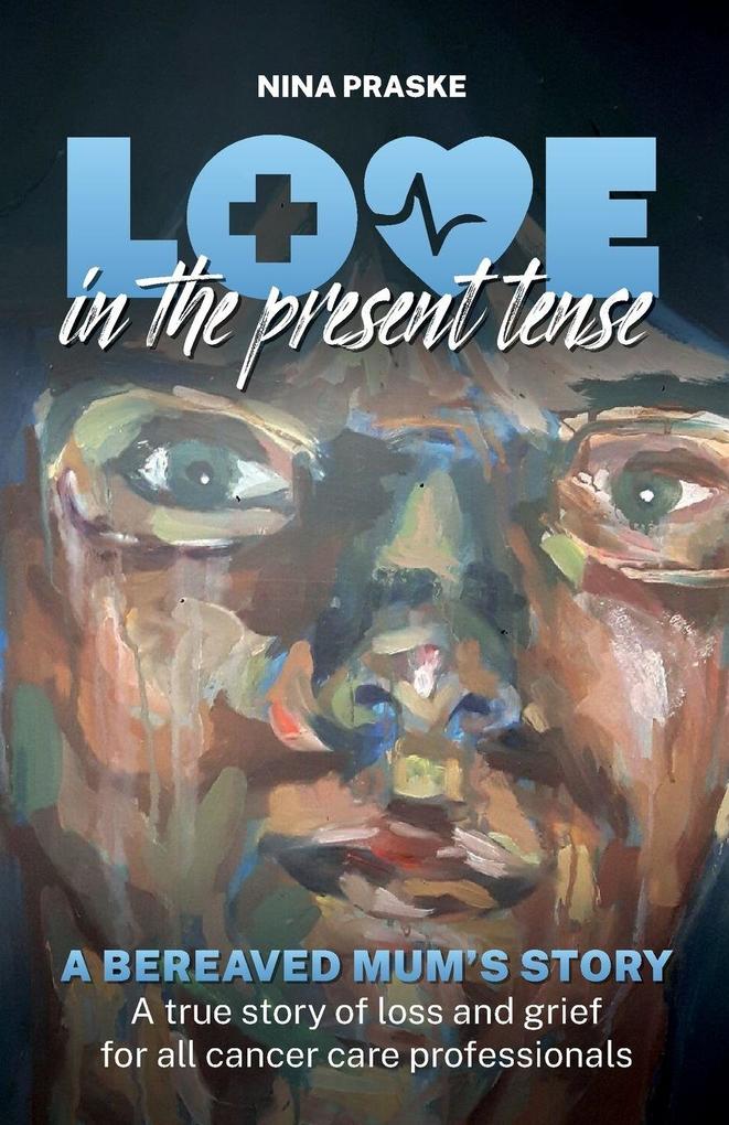 Love in the Present Tense