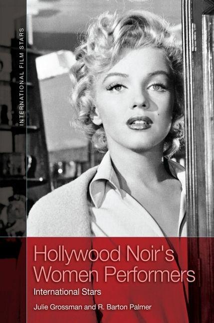 Hollywood Noir's Women Performers