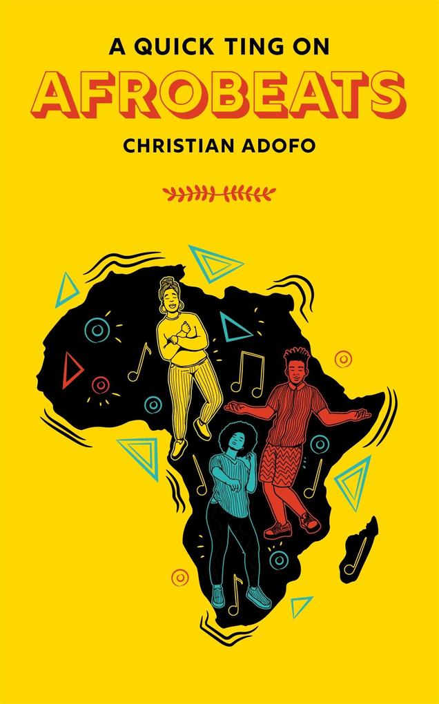 Jacaranda Books Art Music Ltd A Quick Ting On, Afrobeats